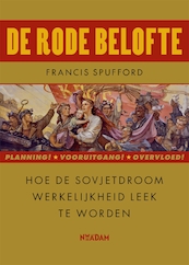 De rode belofte - Francis Spufford (ISBN 9789046811115)