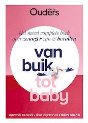 Van buik tot baby - Ouders van nu (ISBN 9789021572246)
