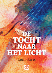 De tocht naar het licht - Leni Saris (ISBN 9789036435987)