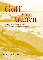 Golf van tranen - Robin de Bruin (ISBN 9789077557877)