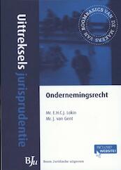 Uittreksels jurisprudentie ondernemingsrecht - E.C.H.J. Lokin, J. van Gent (ISBN 9789089746504)