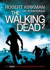 The walking dead 2 - Robert Kirkman, Jay Bonansinga (ISBN 9789024565696)