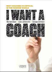 I want a coach! - Marleen Boen, Marl Lambrechts, Georges Anthoon (ISBN 9789401428200)