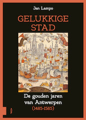 Gelukkige stad - Jan Lampo (ISBN 9789048538959)