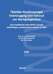 Tijdelijke Noodmaatregel Overbrugging voor behoud van Werkgelegenheid - A.R. Houweling, M.J.M.T. Keulaerds, F.M. Dekker (ISBN 9789054549178)