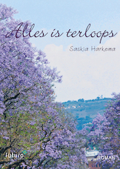Alles is terloops - Saskia Harkema (ISBN 9789492939494)
