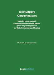 Tekstuitgave Omgevingswet - Jan van den Broek (ISBN 9789462907270)