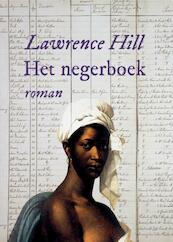 Het negerboek - Lawrence Hill (ISBN 9789089530394)