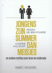 Jongens zijn slimmer dan meisjes - Pedro de Bruyckere, Casper Hulshof (ISBN 9789081516372)