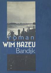 Bandijk - Wim Hazeu (ISBN 9789038895581)