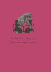 Twee vrouwen en een gorilla - F.L. Bastet (ISBN 9789021446059)