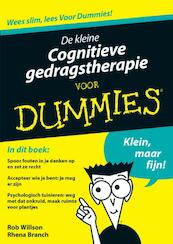 De kleine cognitieve gedragstherapie voor dummies - Rob Willson, Rhena Branch (ISBN 9789043029674)
