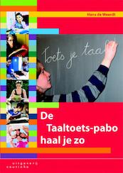 De taaltoets-pabo haal je zo - Hans de Weerdt (ISBN 9789046961032)