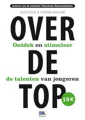 Over de top - Huub Nelis, Yvonne van Sark (ISBN 9789021556284)