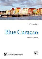 Blue Curacao - grote letter uitgave - Linda van Rijn (ISBN 9789461012425)