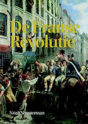 De Franse revolutie - Noah Shusterman (ISBN 9789085714767)