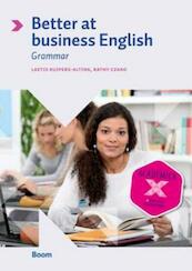 Better at business English: Grammar - Laetis Kuipers-Alting, Kathy Czako (ISBN 9789461279859)