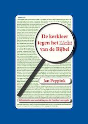 De kerkleer tegen het Licht van de Bijbel - Jan Peppink (ISBN 9789463280051)