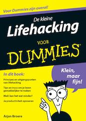 De kleine lifehacking voor Dummies - Arjan Broere (ISBN 9789045352213)