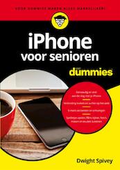 iPhone voor senioren voor Dummies - Dwight Spivey (ISBN 9789045353708)