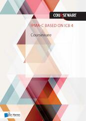 IPMA-C based on ICB 4 Courseware - John Hermarij (ISBN 9789401801867)