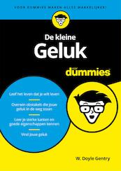 De kleine Geluk voor Dummies - W. Doyle Gentry (ISBN 9789045352855)