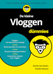 De kleine Vloggen voor Dummies - Gerda van Galen, Evelien Bruins (ISBN 9789045354743)
