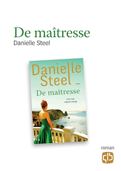 De maîtresse - Danielle Steel (ISBN 9789036434607)