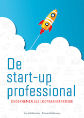De startup professional - Harry Woldendorp, Thomas Woldendorp (ISBN 9789088508806)