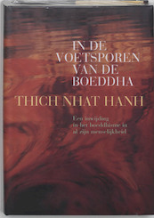 In de voetsporen van de Boeddha - Thich Nhat Hahn (ISBN 9789069637075)