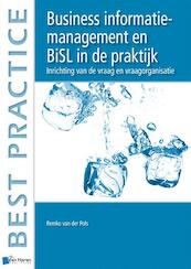 Business Information Management en BiSL in de praktijk - Remko van der Pols (ISBN 9789087534059)