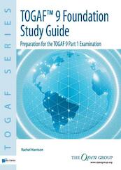 Togaf 9 Foundation / deel Study Guide - Rachel Harrison (ISBN 9789087536015)