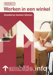 Ambitie.info Werken in de winkel - R. van Midde, L. Kroes (ISBN 9789037205626)