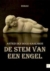 De stem van een engel - Astrid den Boer-Hasenbos (ISBN 9789400803336)