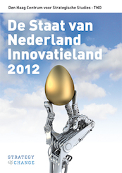 De staat van Nederland innovatieland 2012 - Frans van der Zee, Walter Manshanden, Frank Bekkers, Tom van der Horst (ISBN 9789089644480)