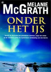 Onder het ijs - Melanie McGrath (ISBN 9789044337075)