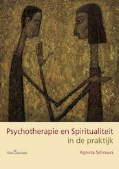 Psychotherapie en spiritualiteit in de praktijk - Agneta Schreurs, A. Schreurs (ISBN 9789023249276)
