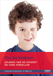 Tics bij kinderen - Jolande van de Griendt, Cara Verdellen (ISBN 9789401404303)