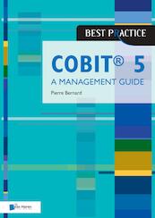 COBIT® 5 - A Management Guide - Pierre Bernard (ISBN 9789087538002)