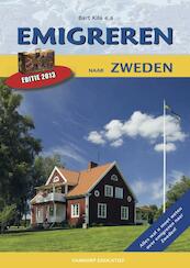 Emigreren naar Zweden - Bart Kila, Eric Jan van Dorp (ISBN 9789461850317)