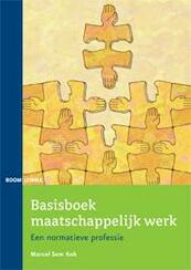 Basisboek maatschappelijk werk - Marcel Sem Kok (ISBN 9789059319615)
