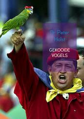 Gekooide vogels - Peter Holst (ISBN 9789402105148)
