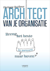 Architect van je organisatie - Philippe Bailleur (ISBN 9789401413497)