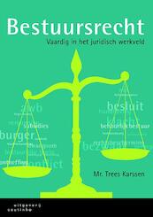 Bestuursrecht - Trees Karssen (ISBN 9789046961469)