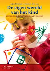 De eigen wereld van het kind - (ISBN 9789046961773)