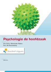 Psychologie de Hoofdzaak - R.P.I.J. Schreuder-Peters, J.W. Boomkamp (ISBN 9789001843786)