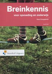Breinkennis voor opvoeding en onderwijs - Kees Vreugdenhil (ISBN 9789001834388)