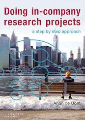 Doing in-company research projects - Arjan de Bont (ISBN 9789046904190)