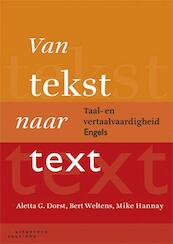 Van tekst naar text - Aletta G. Dorst, Bert Weltens, Mike Hannay (ISBN 9789046962152)
