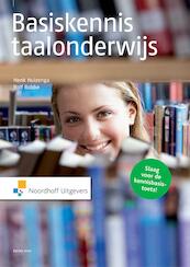 Basiskennis taalonderwijs - Henk Huizenga, Rolf Robbe (ISBN 9789001843540)